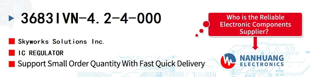 3683IVN-4.2-4-000 Skyworks IC REGULATOR
