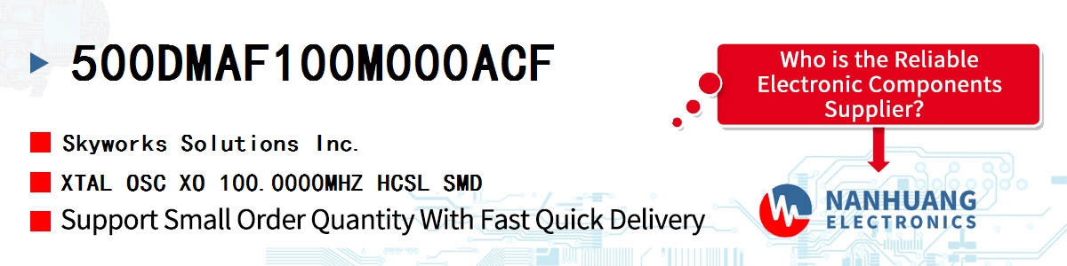 500DMAF100M000ACF Skyworks XTAL OSC XO 100.0000MHZ HCSL SMD