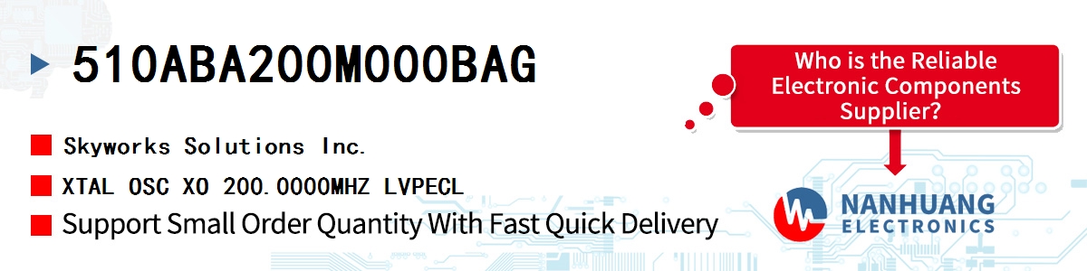 510ABA200M000BAG Skyworks XTAL OSC XO 200.0000MHZ LVPECL