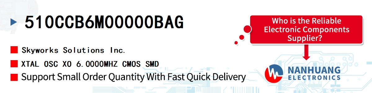 510CCB6M00000BAG Skyworks XTAL OSC XO 6.0000MHZ CMOS SMD