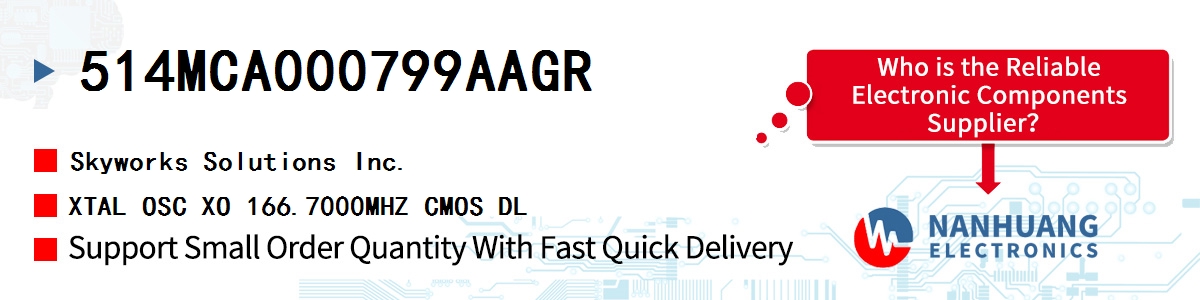 514MCA000799AAGR Skyworks XTAL OSC XO 166.7000MHZ CMOS DL