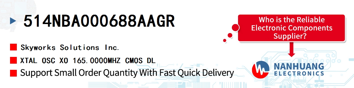 514NBA000688AAGR Skyworks XTAL OSC XO 165.0000MHZ CMOS DL