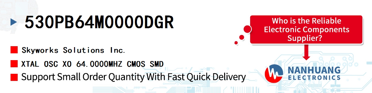 530PB64M0000DGR Skyworks XTAL OSC XO 64.0000MHZ CMOS SMD