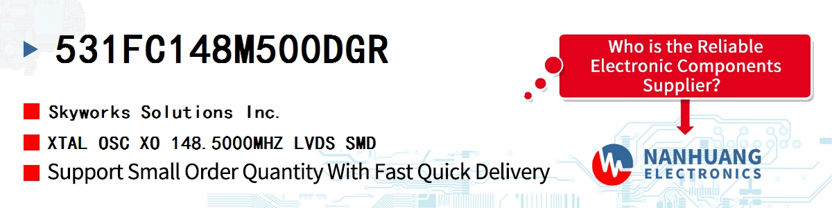 531FC148M500DGR Skyworks XTAL OSC XO 148.5000MHZ LVDS SMD