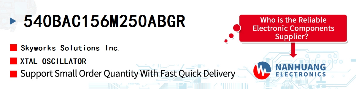 540BAC156M250ABGR Skyworks XTAL OSCILLATOR