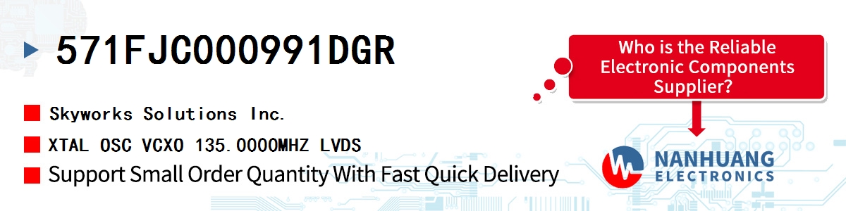 571FJC000991DGR Skyworks XTAL OSC VCXO 135.0000MHZ LVDS