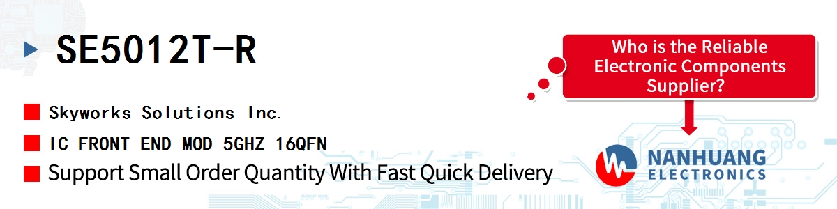 SE5012T-R Skyworks IC FRONT END MOD 5GHZ 16QFN