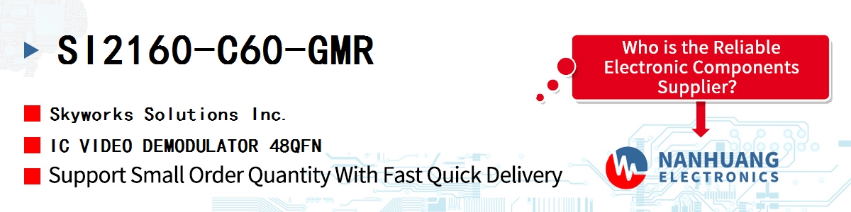 SI2160-C60-GMR Skyworks IC VIDEO DEMODULATOR 48QFN