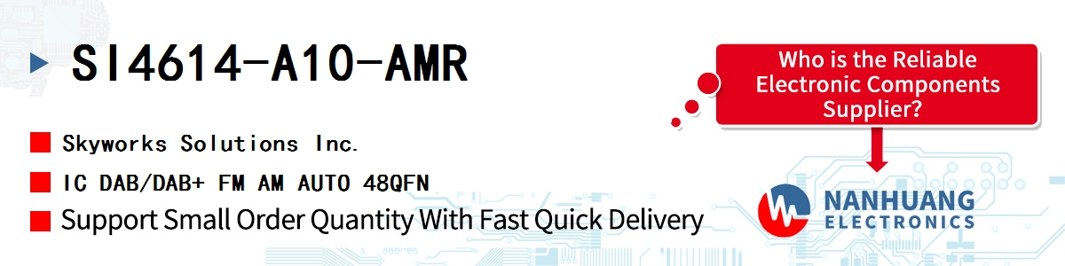SI4614-A10-AMR Skyworks IC DAB/DAB+ FM AM AUTO 48QFN