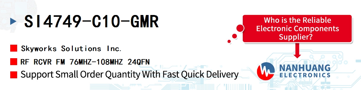 SI4749-C10-GMR Skyworks RF RCVR FM 76MHZ-108MHZ 24QFN