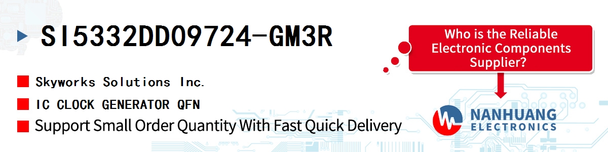 SI5332DD09724-GM3R Skyworks IC CLOCK GENERATOR QFN