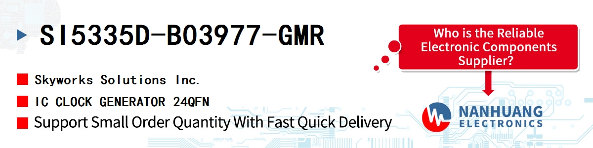 SI5335D-B03977-GMR Skyworks IC CLOCK GENERATOR 24QFN