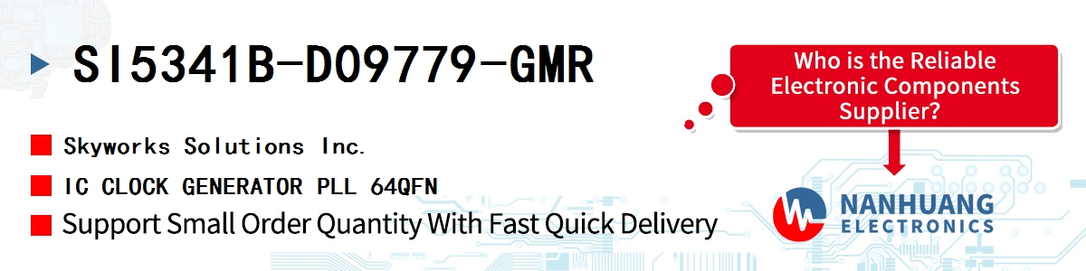 SI5341B-D09779-GMR Skyworks IC CLOCK GENERATOR PLL 64QFN