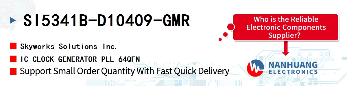 SI5341B-D10409-GMR Skyworks IC CLOCK GENERATOR PLL 64QFN