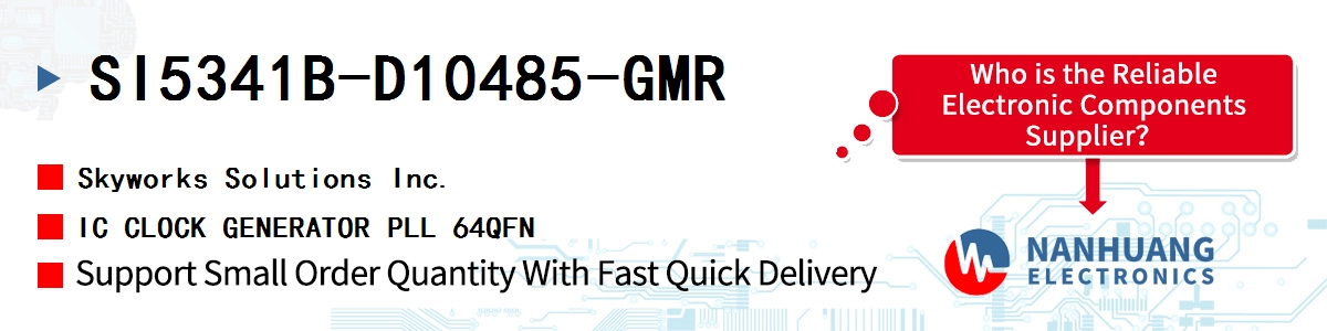 SI5341B-D10485-GMR Skyworks IC CLOCK GENERATOR PLL 64QFN