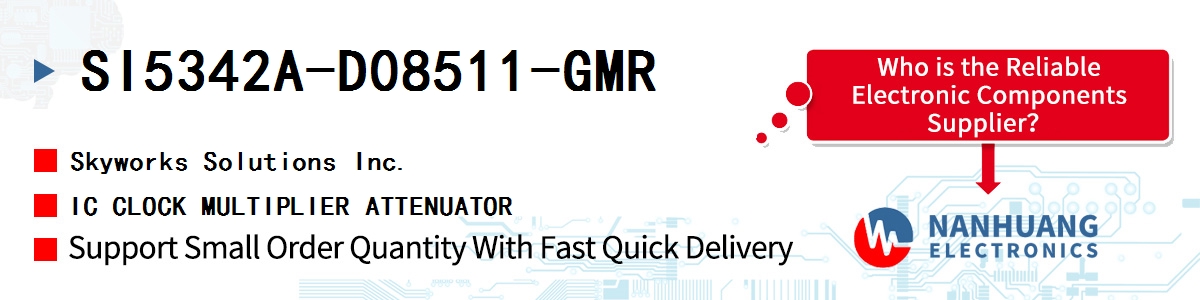 SI5342A-D08511-GMR Skyworks IC CLOCK MULTIPLIER ATTENUATOR
