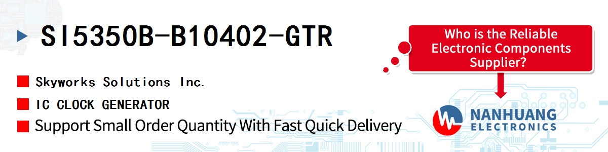 SI5350B-B10402-GTR Skyworks IC CLOCK GENERATOR