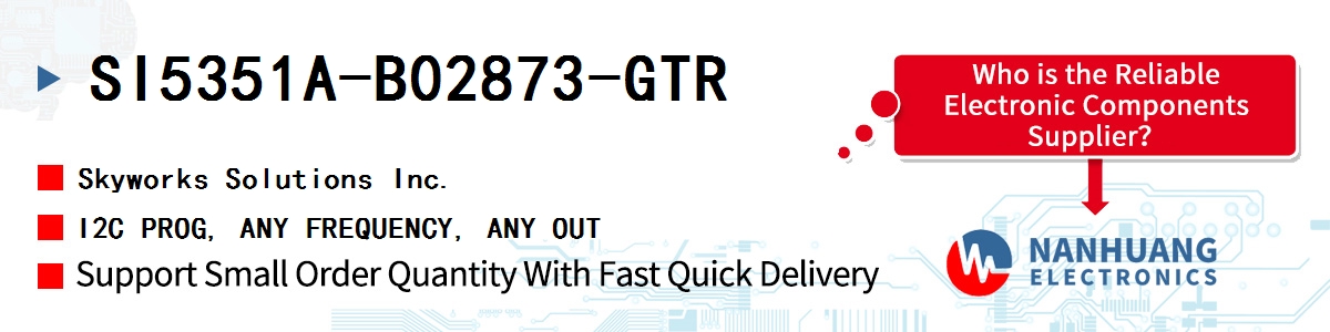 SI5351A-B02873-GTR Skyworks I2C PROG, ANY FREQUENCY, ANY OUT