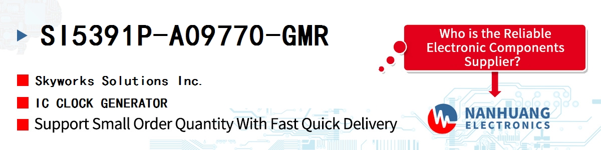 SI5391P-A09770-GMR Skyworks IC CLOCK GENERATOR